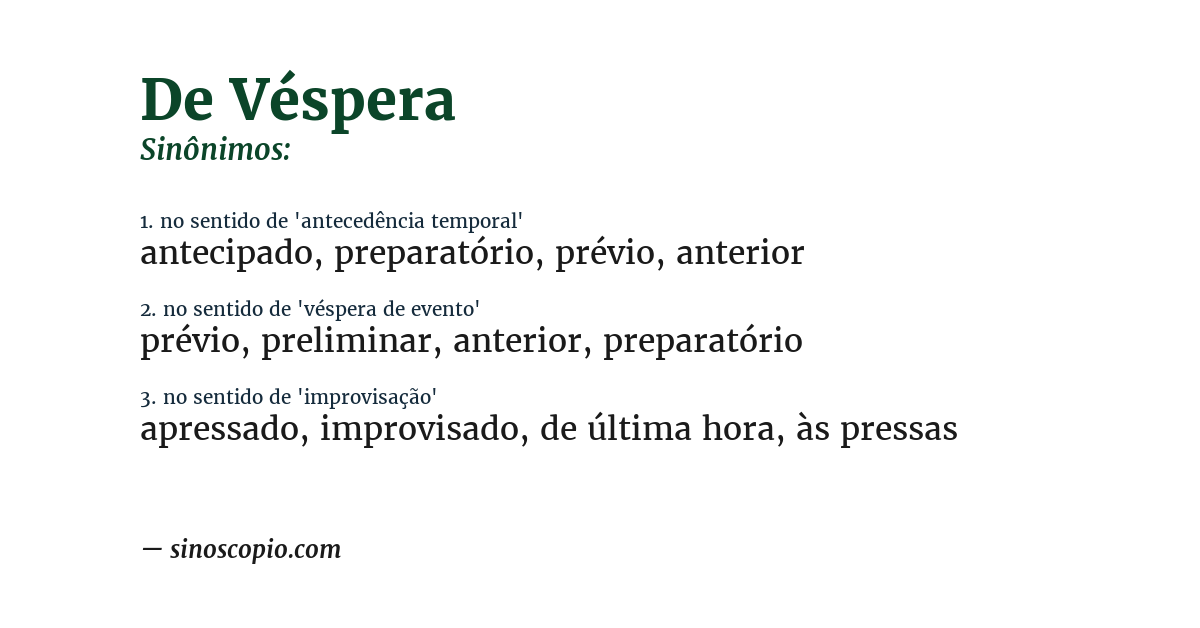 Sinônimo de de véspera