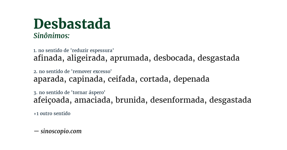 Sinônimo de desbastada