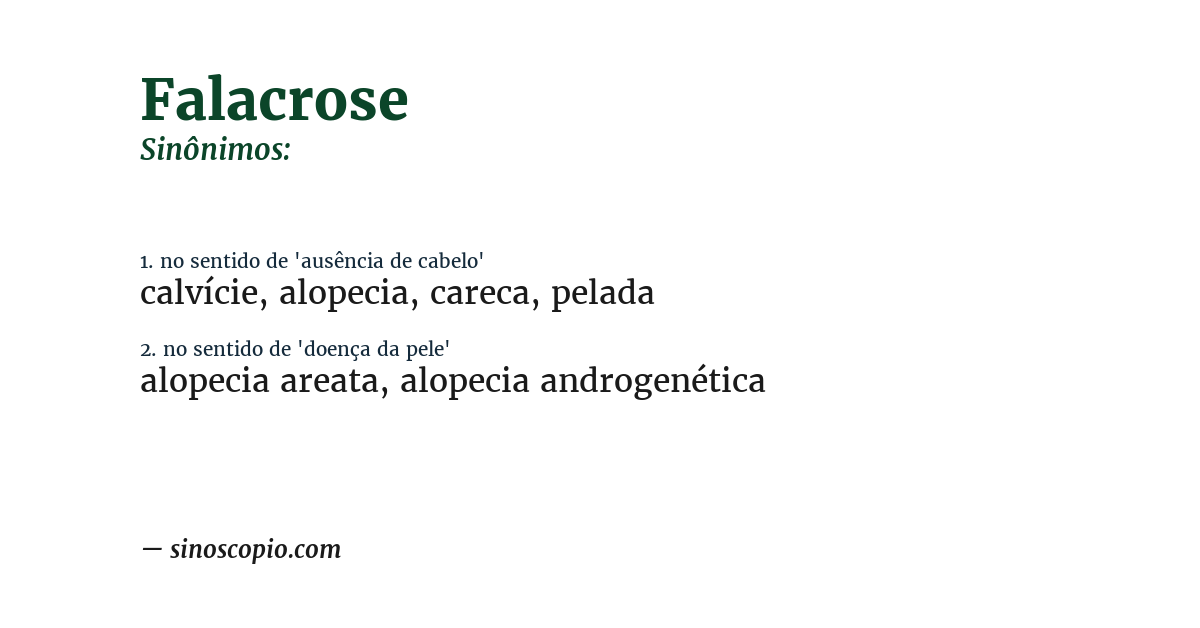 Sinônimo de falacrose