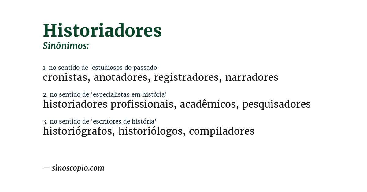 Sinônimo de historiadores