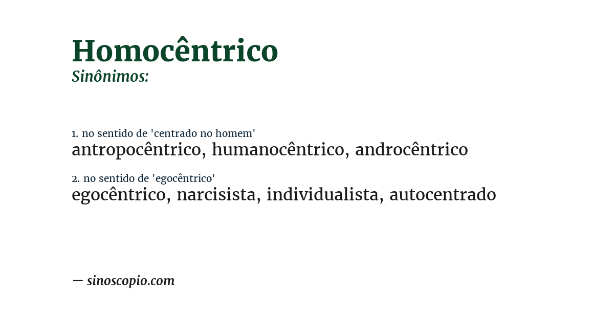 Sinônimo de homocêntrico