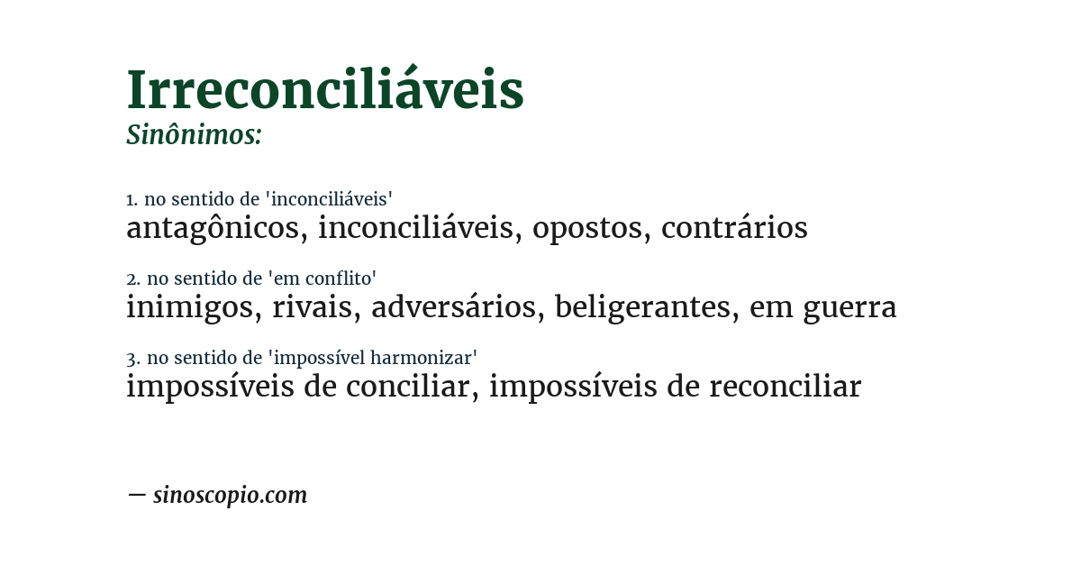 Sinônimo de irreconciliáveis