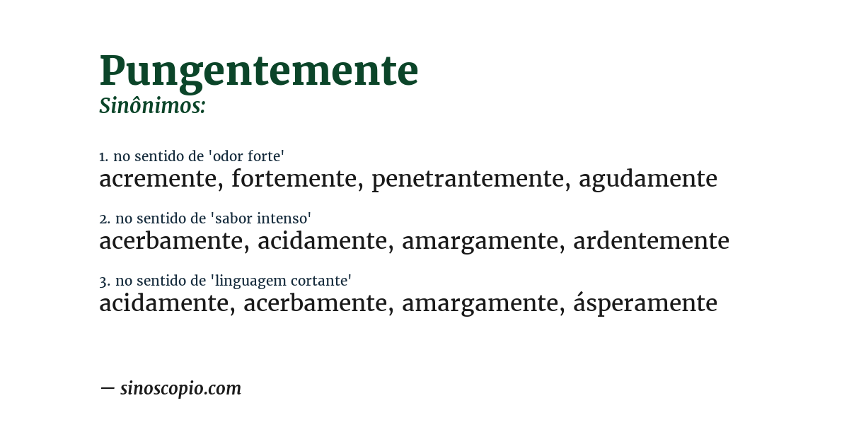 Sinônimo de pungentemente