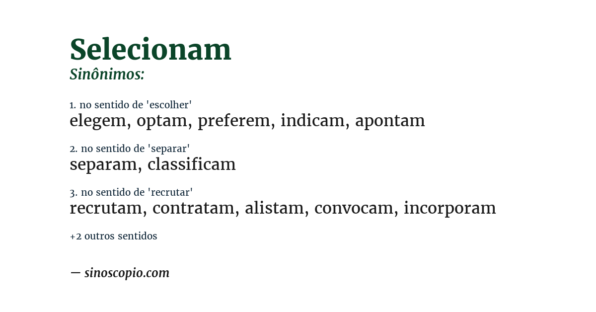 Sinônimo de selecionam