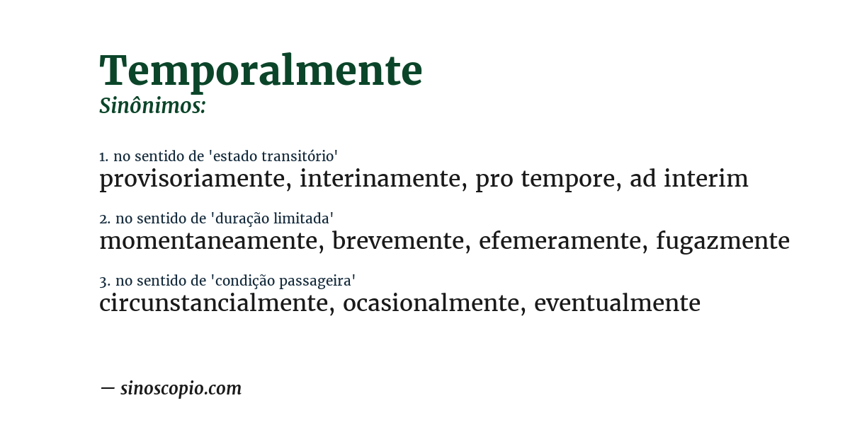 Sinônimo de temporalmente