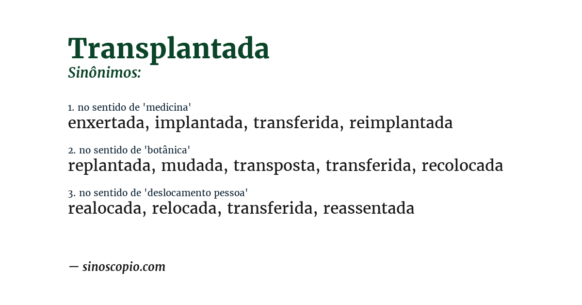 Sinônimo de transplantada