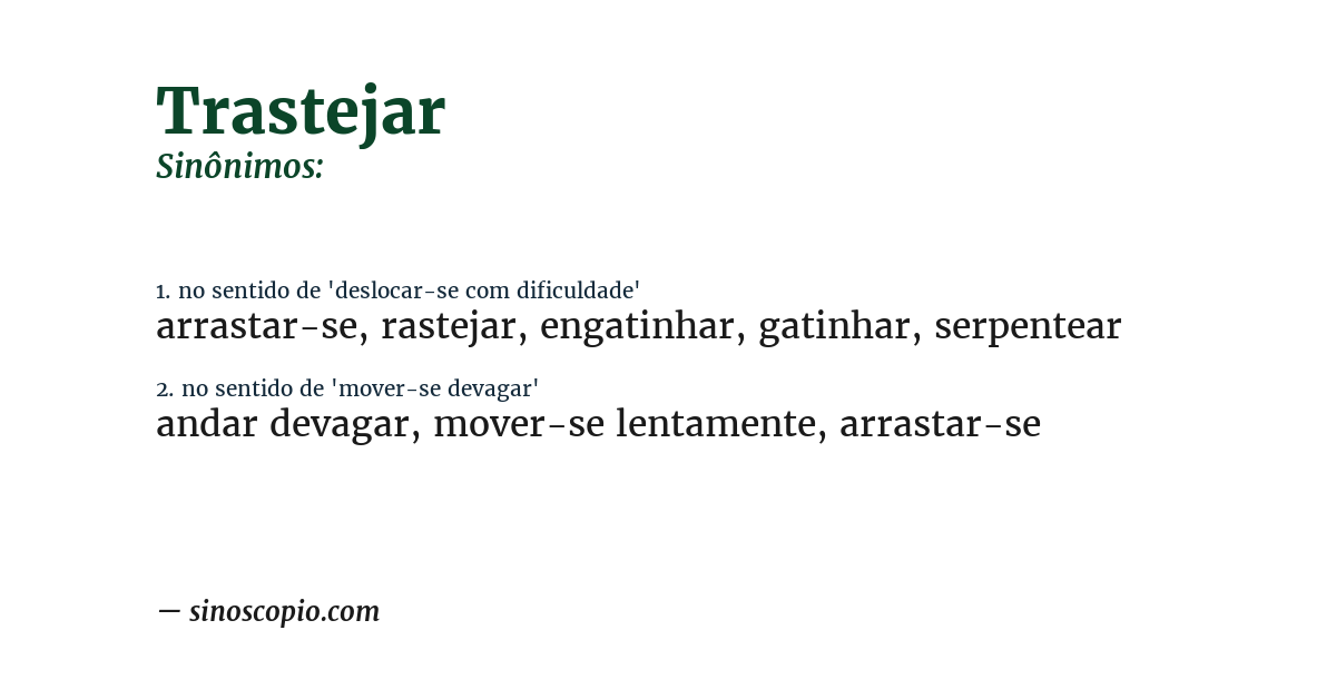 Sinônimo de trastejar