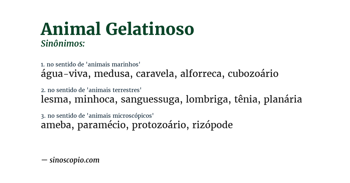 Sinônimo de animal gelatinoso