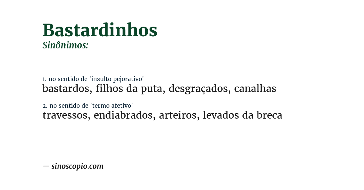 Sinônimo de bastardinhos