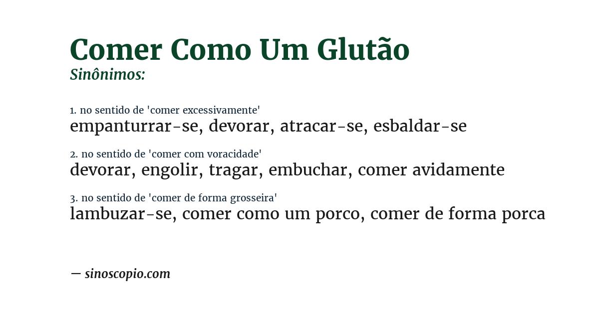 Sinônimo de comer como um glutão