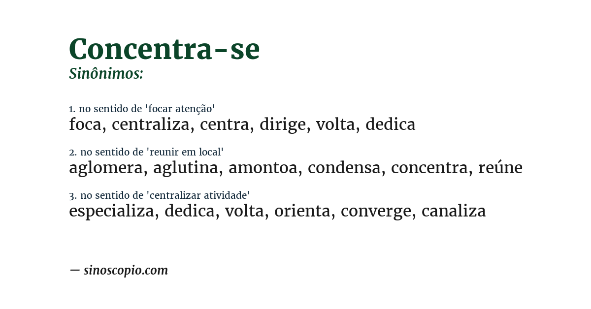 Sinônimo de concentra-se