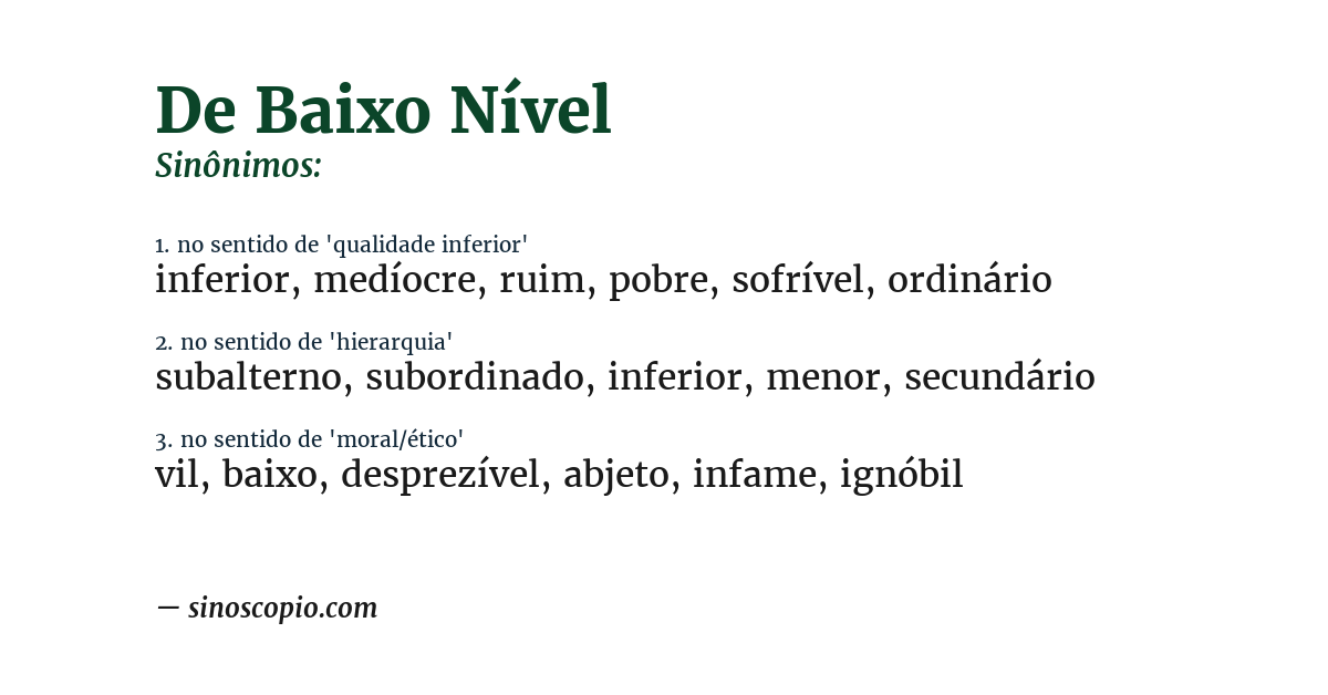 Sinônimo de de baixo nível