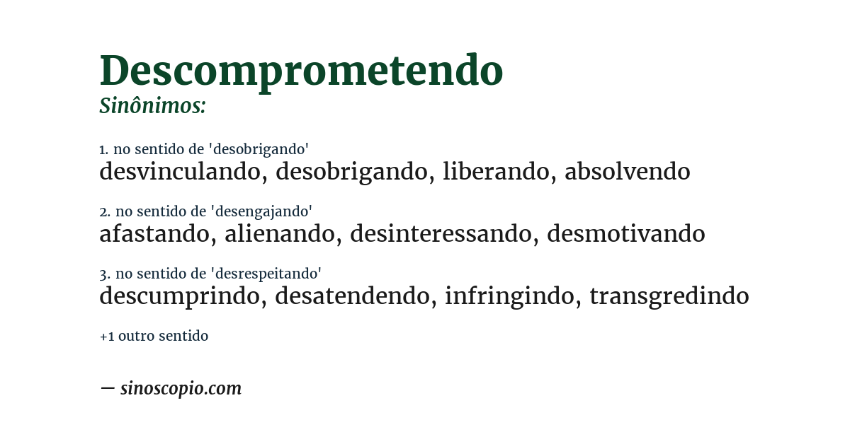 Sinônimo de descomprometendo