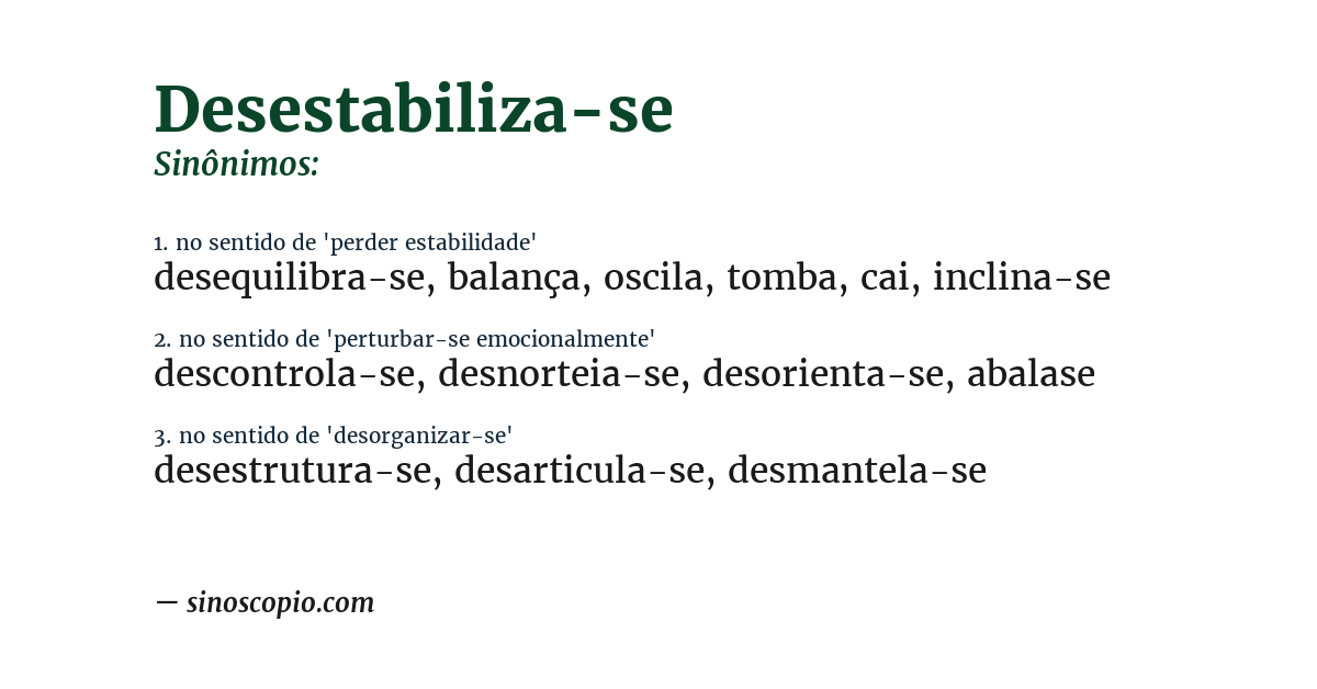 Sinônimo de desestabiliza-se