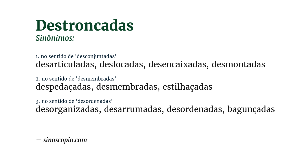 Sinônimo de destroncadas
