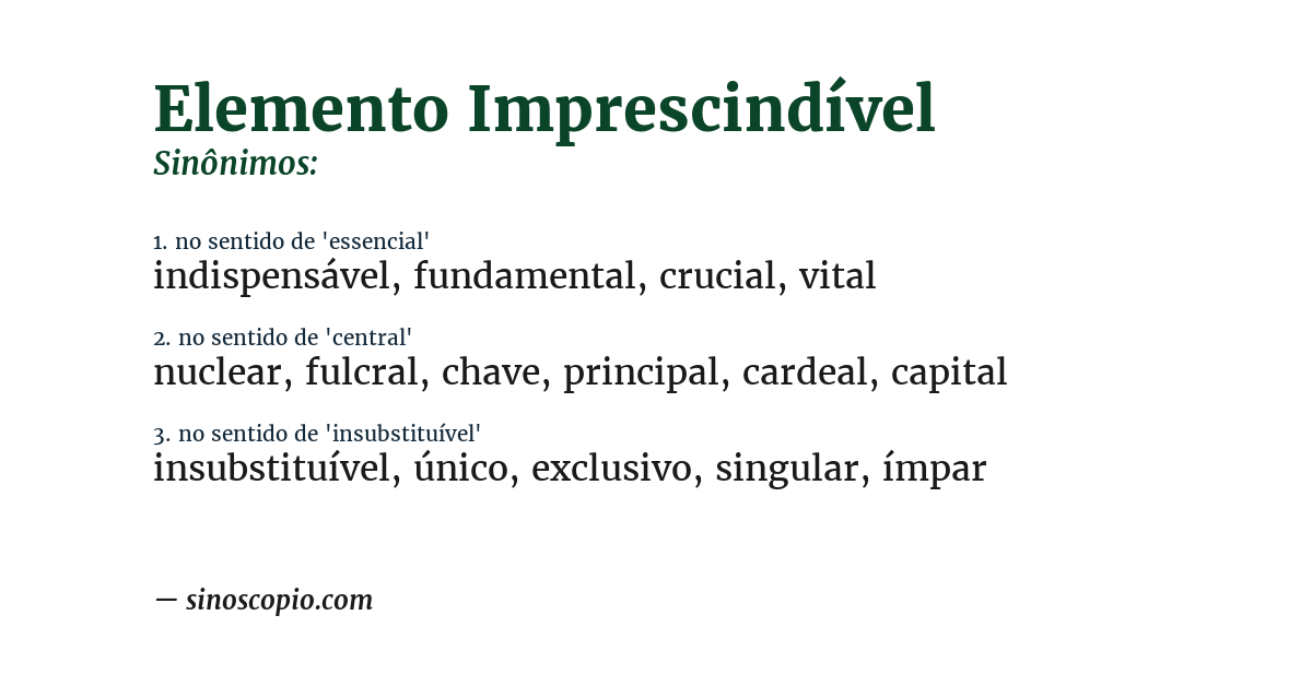 Sinônimo de elemento imprescindível