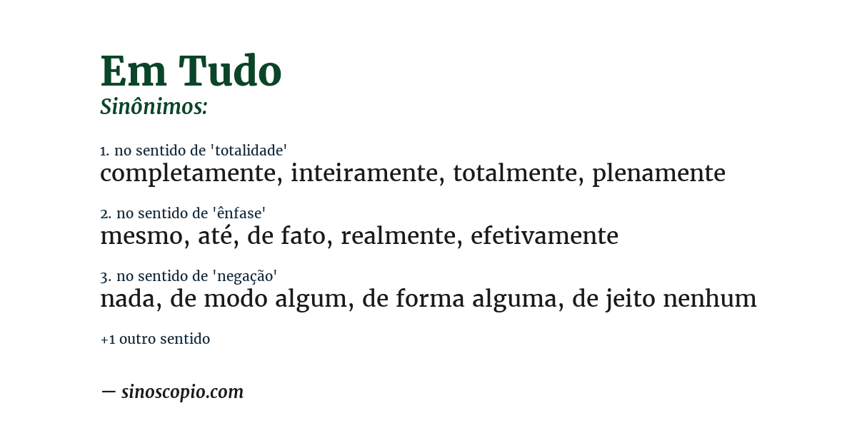 Sinônimo de em tudo