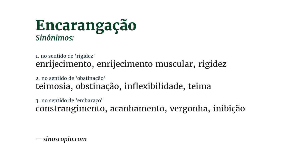 Sinônimo de encarangação
