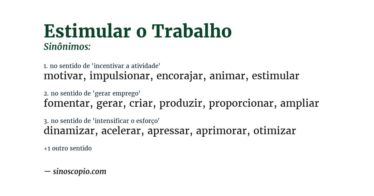 Sinônimo de estimular o trabalho