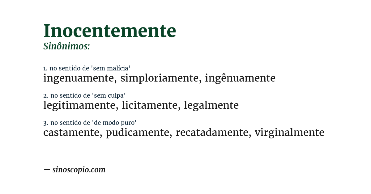 Sinônimo de inocentemente