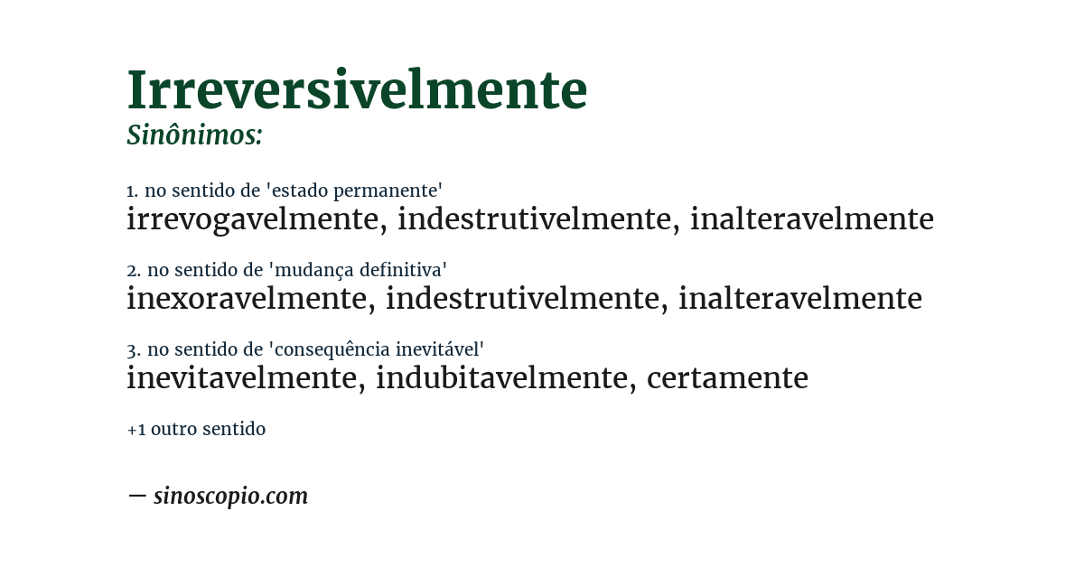 Sinônimo de irreversivelmente