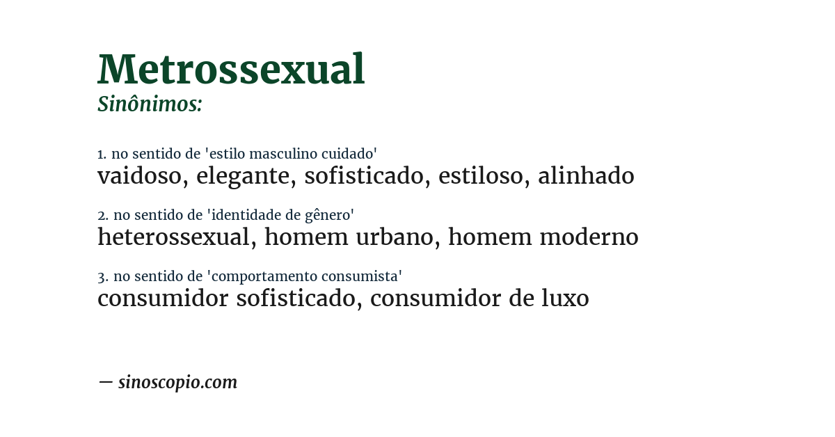 Sinônimo de metrossexual