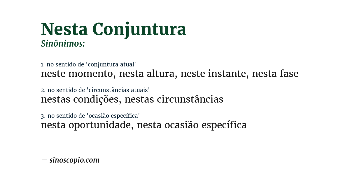 Sinônimo de nesta conjuntura