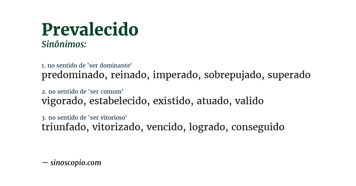 Sinônimo de prevalecido