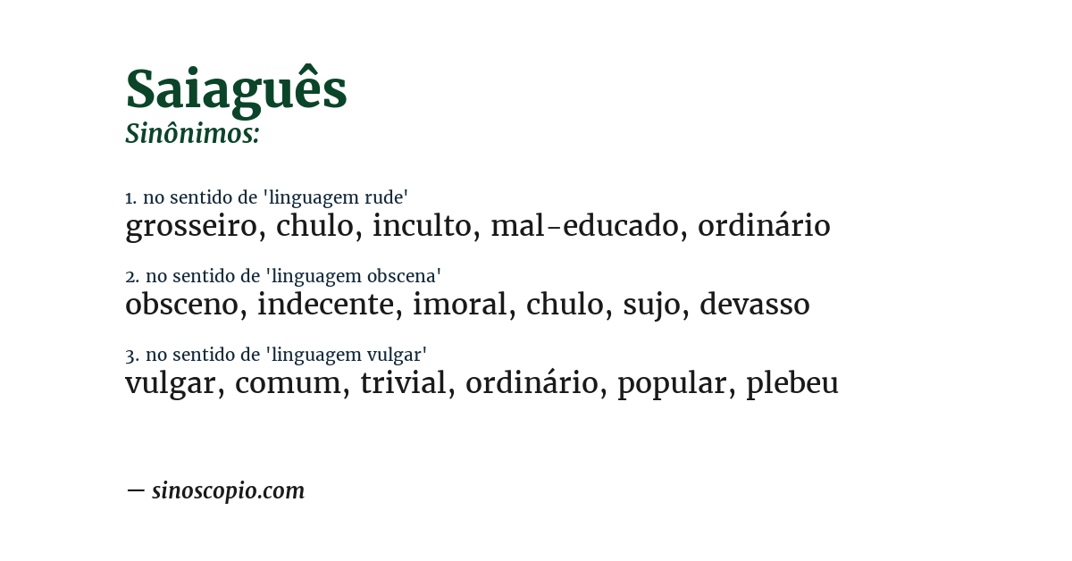 Sinônimo de saiaguês