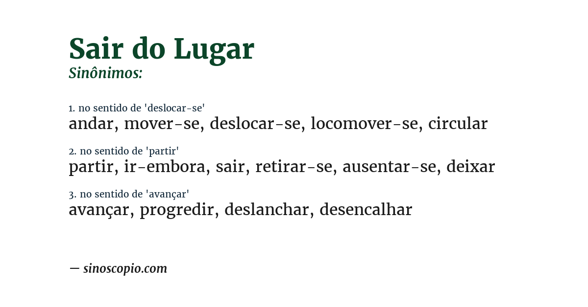 Sinônimo de sair do lugar