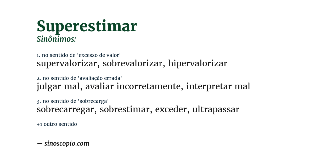 Sinônimo de superestimar