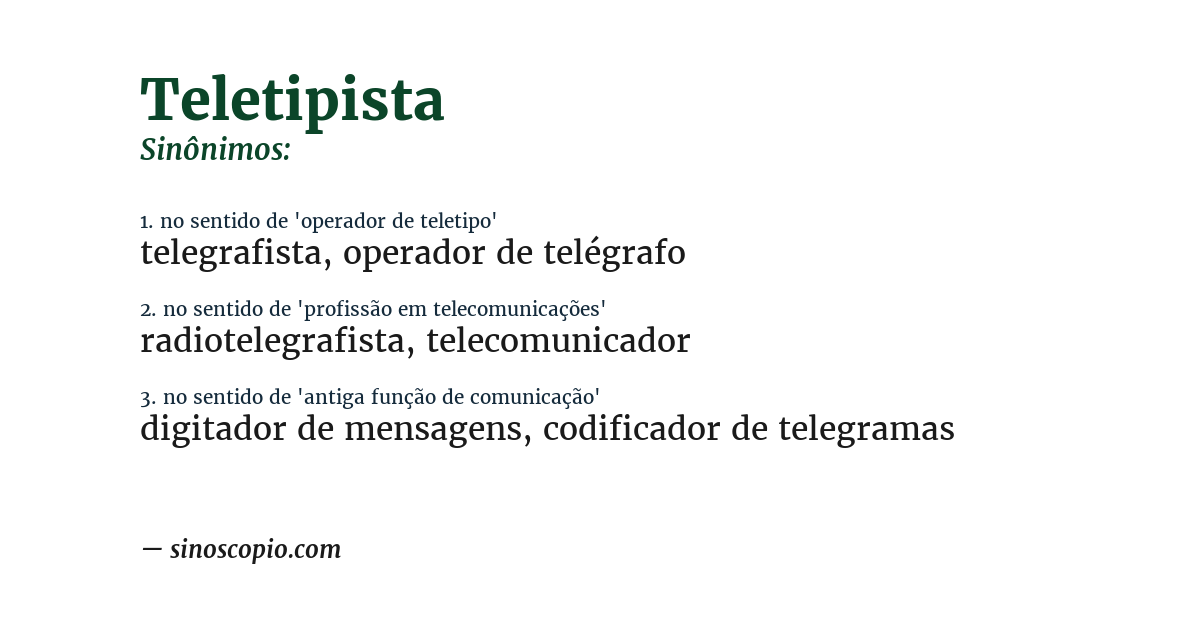 Sinônimo de teletipista