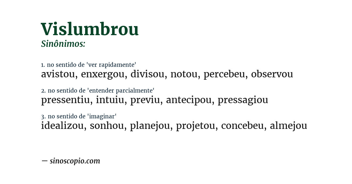 Sinônimo de vislumbrou