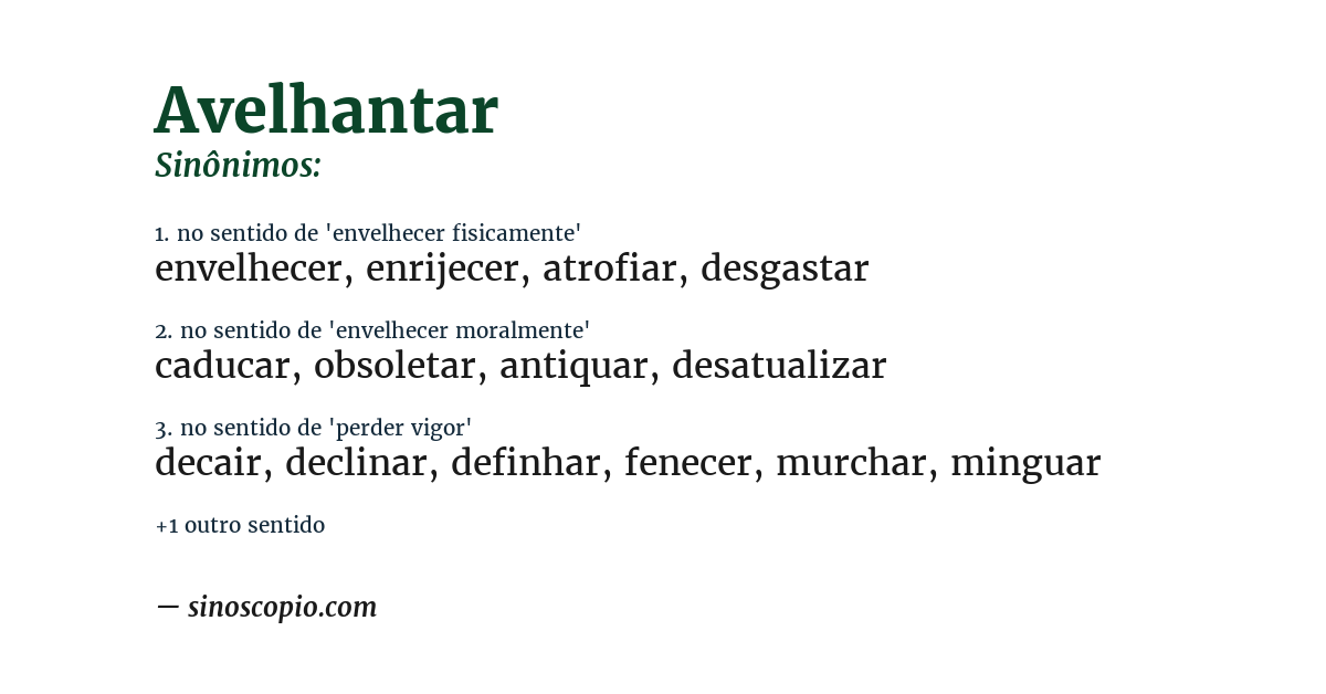 Sinônimo de avelhantar