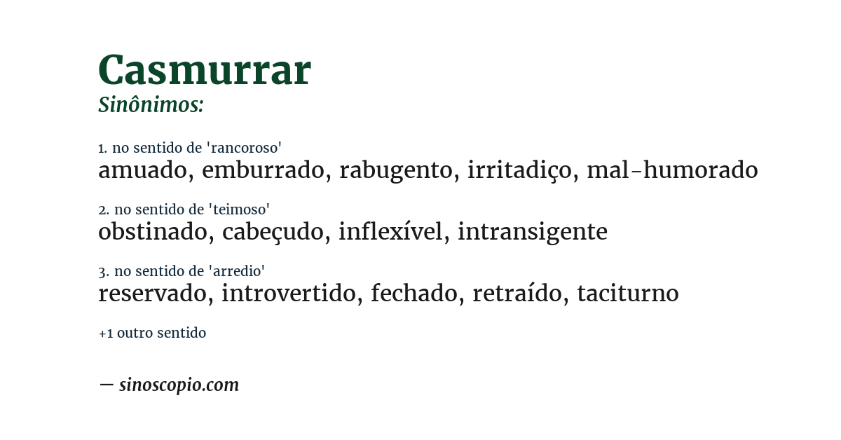 Sinônimo de casmurrar