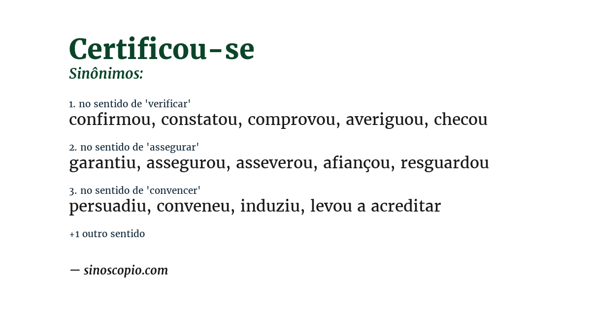 Sinônimo de certificou-se