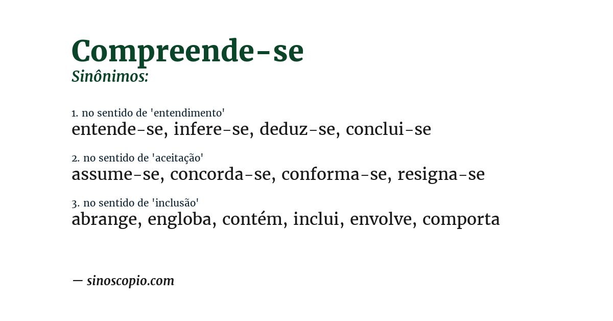 Sinônimo de compreende-se