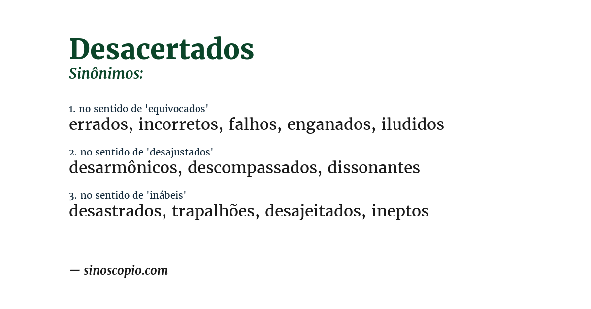 Sinônimo de desacertados