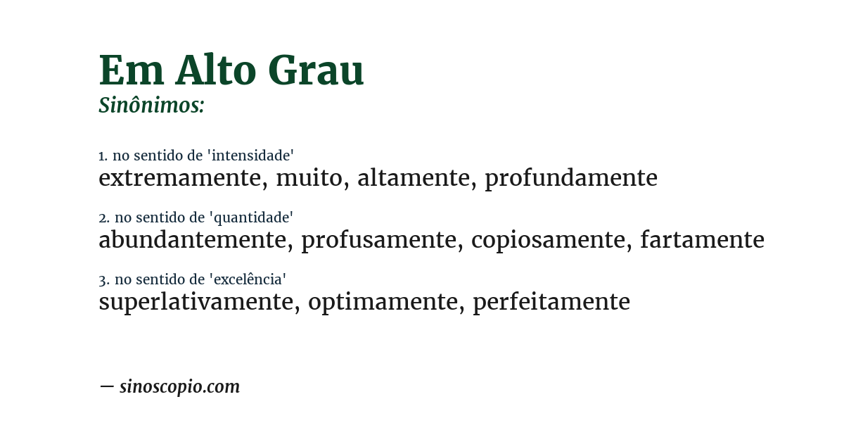 Sinônimo de em alto grau