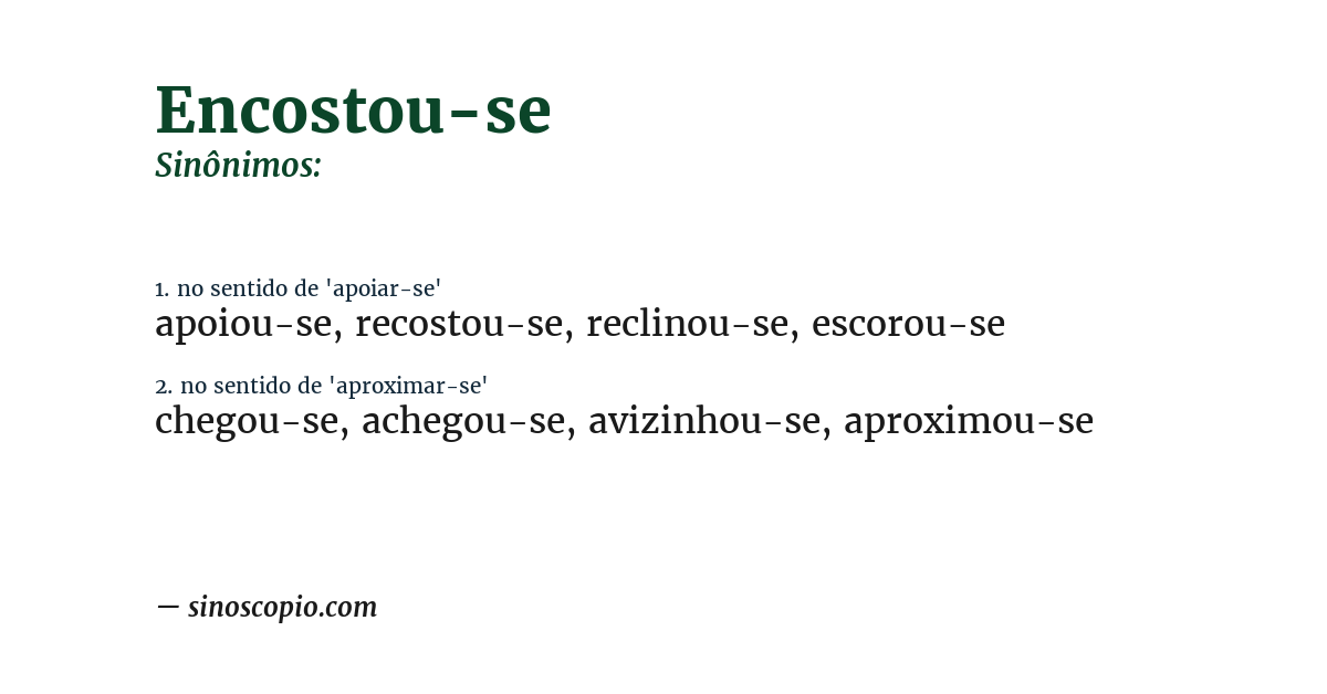 Sinônimo de encostou-se