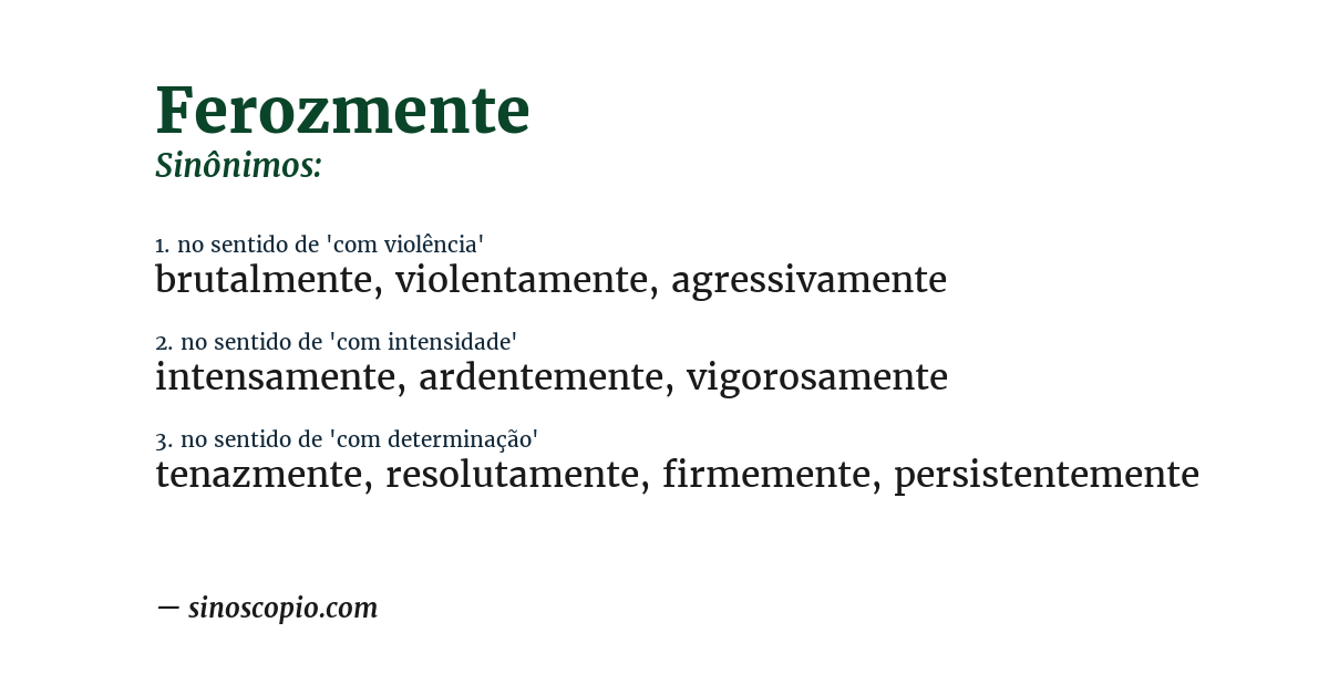 Sinônimo de ferozmente