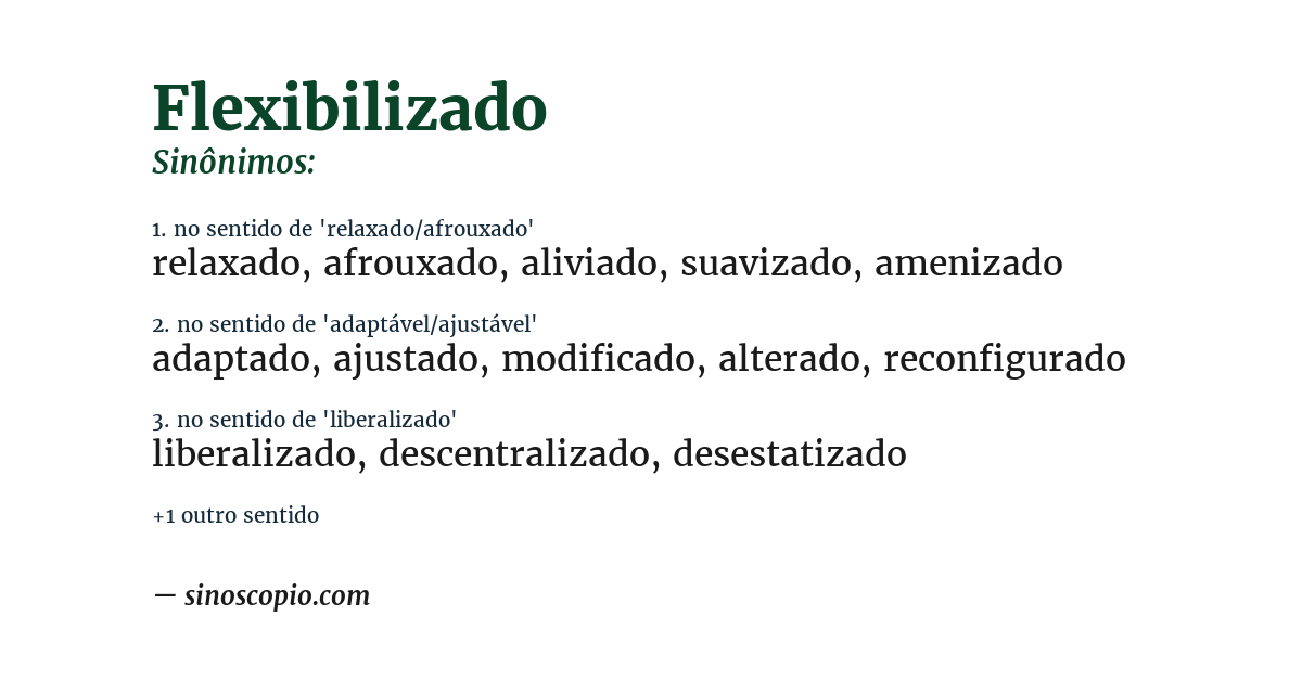 Sinônimo de flexibilizado