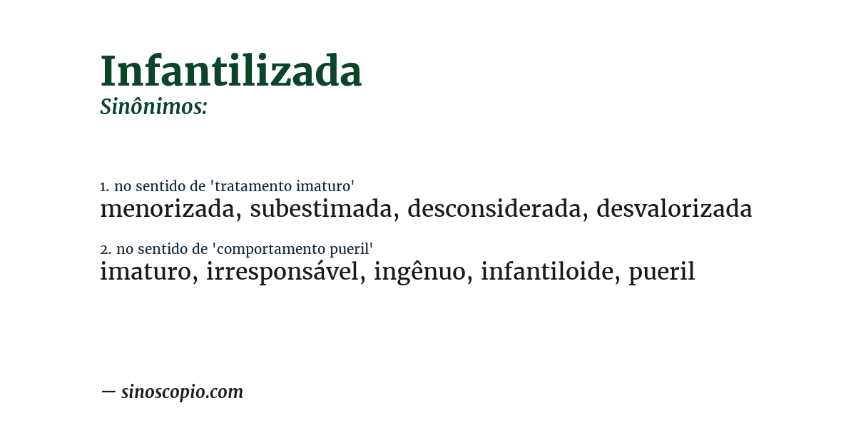 Sinônimo de infantilizada