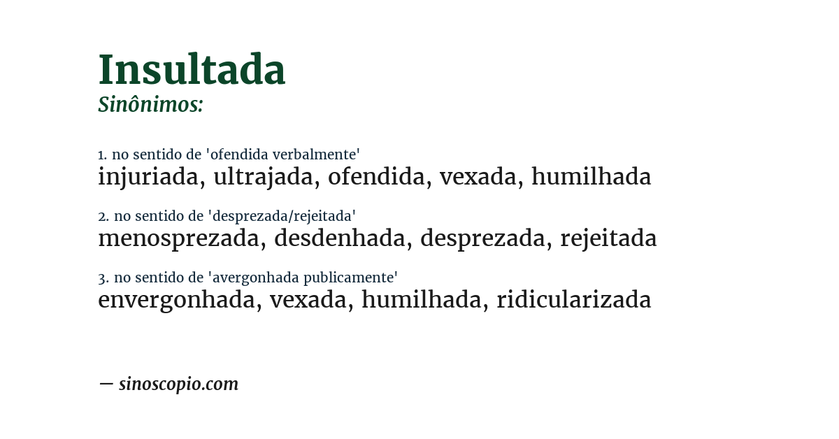 Sinônimo de insultada