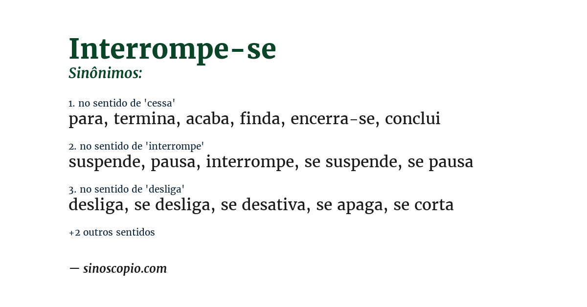 Sinônimo de interrompe-se