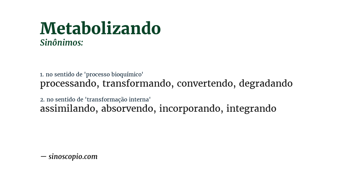 Sinônimo de metabolizando