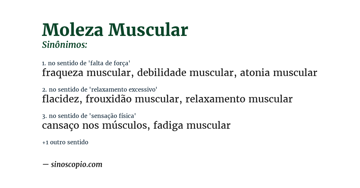 Sinônimo de moleza muscular