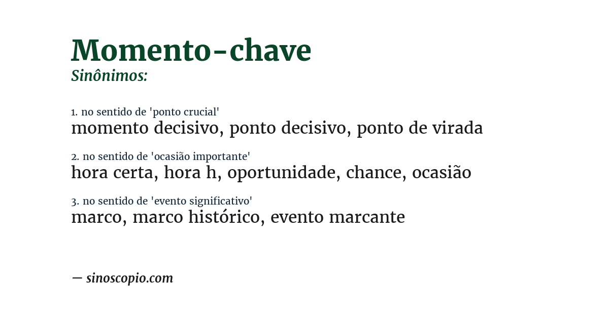 Sinônimo de momento-chave