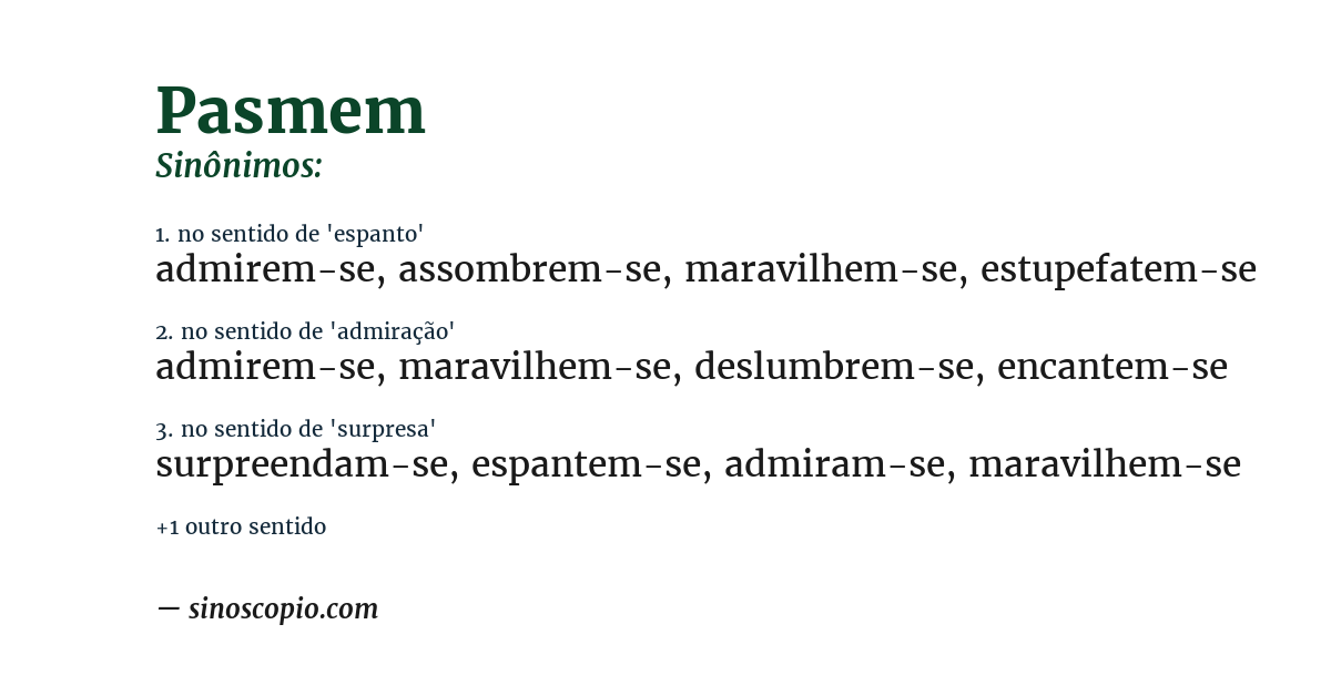 Sinônimo de pasmem