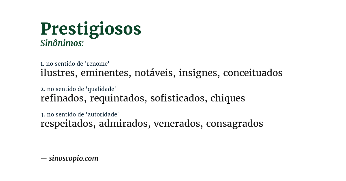Sinônimo de prestigiosos